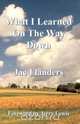 What I Learned on the Way Down, Jac Flanders 