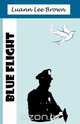 Blue Flight, Luann Lee Brown 