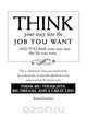 Think Your Way Into the Job You Want, Roland Esterline 