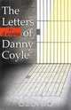 The Letters of Danny Coyle, D. Ennis 