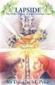 Lapside, The Holly Odyssey of Saint Nickolaas Claus, As the Prince of Teal, Sir Douglas M. Price 