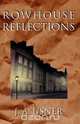 Rowhouse Reflections, J. A. Usner 