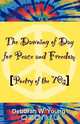 The Dawning of Day for Peace & Freedom, Deborah W. Young 