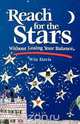 Reach for the Stars Without Losing Your Balance, Win Davis 