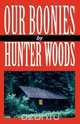 Our Boonies, Hunter Woods 