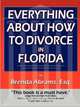 Everything About How to Divorce In Florida, Brenda Abrams 