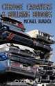 Chrome Cadavers & Bullring Buddies, Michael Burdick 