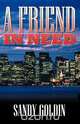 A Friend in Need, Sandy Goldin 