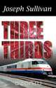 Three Thirds, Joseph Sullivan 