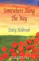 Somewhere Along the Way, Dotty Holbrook 