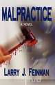 Malpractice, Larry J. Feinman 