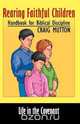 Rearing Faithful Children, Craig Mutton 