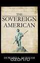 The Sovereign American, Howard Moxham 