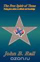 The Free Spirit of Texas, John B. Rall 