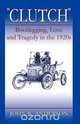 Clutch Bootlegging Love and Tragedy in the 1920