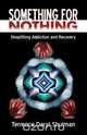 Something for Nothing, Terrence Daryl Shulman 