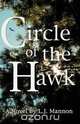 Circle of the Hawk, L. J. Mannon 
