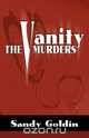 The Vanity Murders, Sandy Goldin 