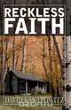 Reckless Faith, David Kantrowitz 