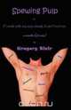 Spewing Pulp, Gregory Blair 