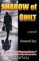 Shadow of Guilt, Jay Hilary 