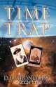 Time Trap, D. E. Grouquist 