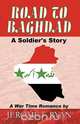 Road to Baghdad, A Soldier