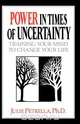 Power in Times of Uncertainty, Julie Petrella PH. D. 