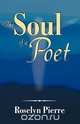 The Soul of a Poet, Roselyn Pierre 