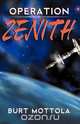 Operation Zenith, Burt Mottola 