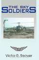 The Sky Soldiers, Victor R. Beaver 