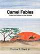 Camel Fables from the Sailors of the Sudan, Thurlow R. Jr. Weed 