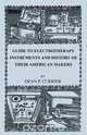 Guide to Electrotherapy Instruments and History of Their American Makers, Dean P. Currier 