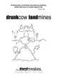Drunkcow Landmines, Daryl Meakes 