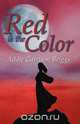 Red Is the Color, Addie Garrison Briggs 
