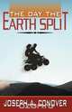 The Day the Earth Split, Joseph A. Conover 