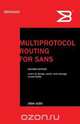 Multiprotocol Routing for Sans, Josh Judd 