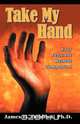 Take My Hand, James H. Dobbins 