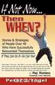 If Not Now.Then When?..., Fogel J Fogel 