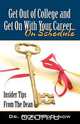 Get Out of College and Get on with Your Career., Neal Prochnow 