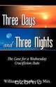 Three Days and Three Nights, William L. Banks 