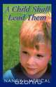A Child Shall Lead Them, Nancy Irene Merical 