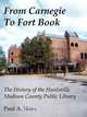 From Carnegie to Fort Book, Paul A. Hays 
