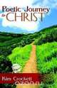 Poetic Journey to Christ, Kim Crockett 