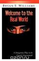 Welcome to the Real World, Brian Scott Williams 
