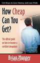 How Cheap Can You Get?, Brian Munger 