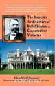 The Domestic Architecture of Detlef Lienau, A Conservative Victorian, Ellen Weill Kramer 