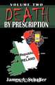 Death By Prescription, James A. Schaller 