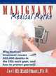 Malignant Medical Myths, Joel M. Kauffman PhD 