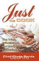Just the Cook, Chef Clyde Serda 